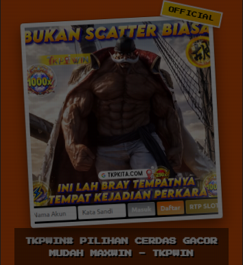 TKPWIN# Pilihan Cerdas Gacor Mudah Maxwin - TKPWIN image 1
